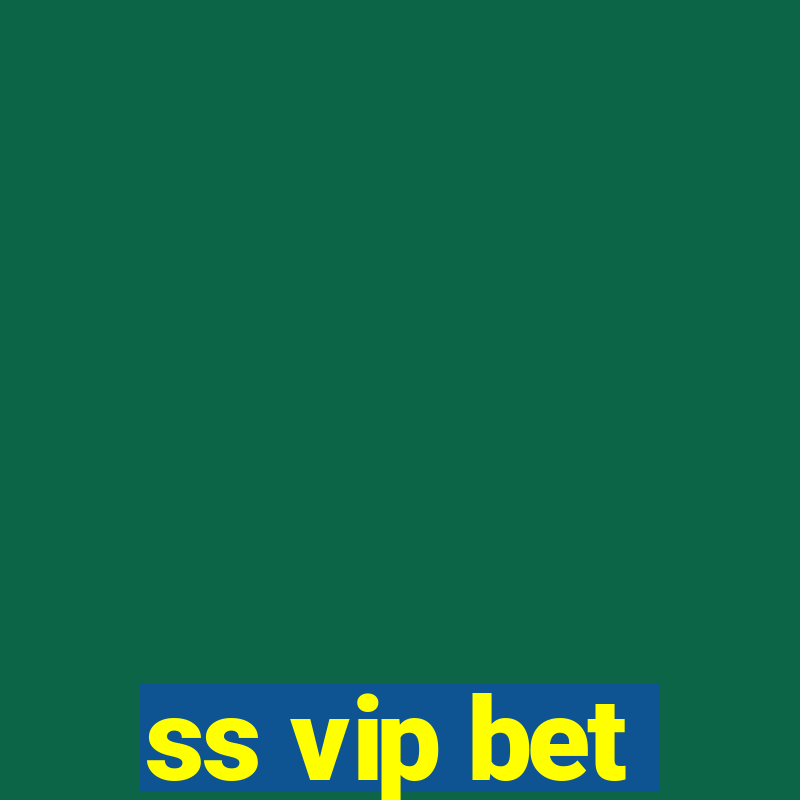 ss vip bet